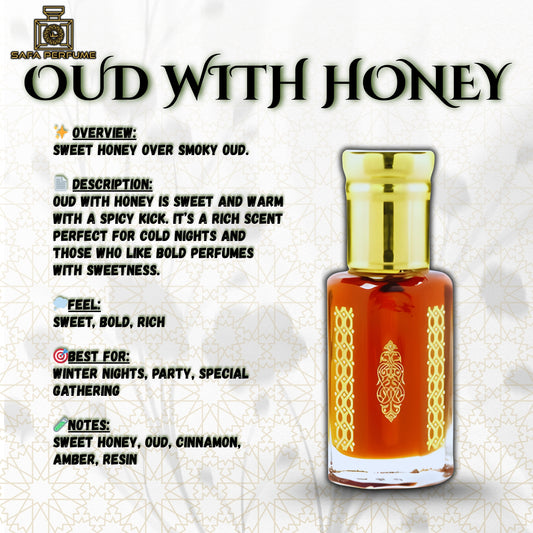 Oud with Honey
